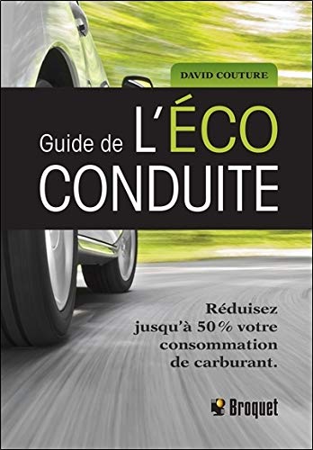 Guide de l’éco-conduite Guide de l'éco-conduite